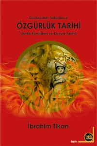 Özgürlük Tarihi (Antik Kürdistan ve Dünya Tarihi)