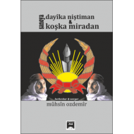 Şanoya Dayika Niştiman û Koşka miradan 