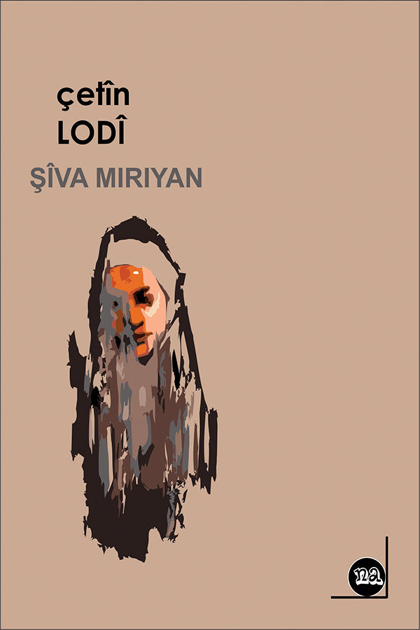Şiva Miriyan - Çetîn Lodî