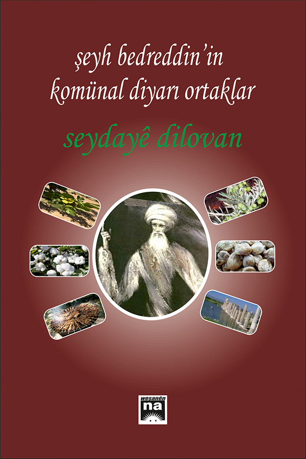Şeyh  bedretin'in komünal diyarı ortaklar/ortaklar, diyare kominal e şex bedreddin