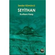 Seyithan Kurtlara Karşı