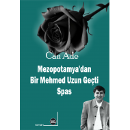  Mezopotamya’dan Bir Mehmed Uzun Geçti Spas