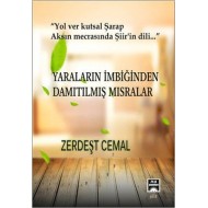 Yaraların İmbiğinden Damıltılmış Mısralar